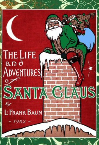 Life and Adventures of Santa Claus [ePUB]
